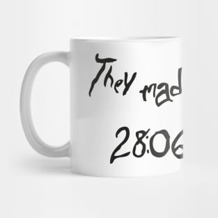 They made me do it -black Mug